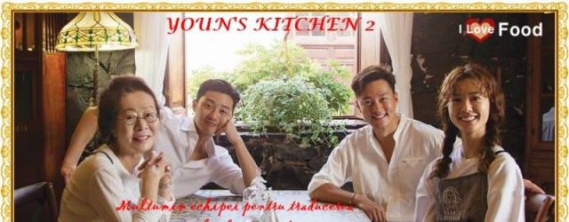 Youn's Kitchen 2 윤식당 2 � Bucataria lui Youn (2018)