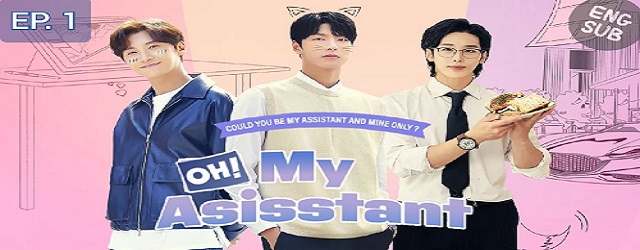 Oh! My Assistant (2022)