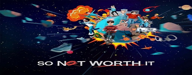 So Not Worth it-Chiar nu merit? (2021)