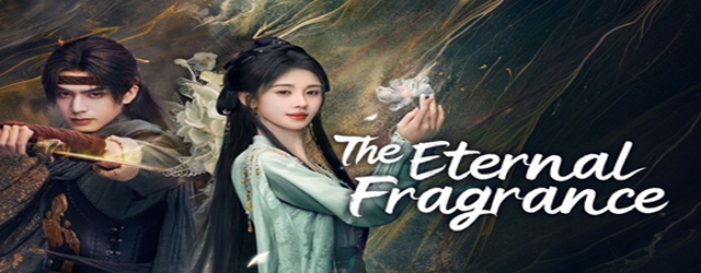 The Eternal Fragrance-Parfumul etern (2026)