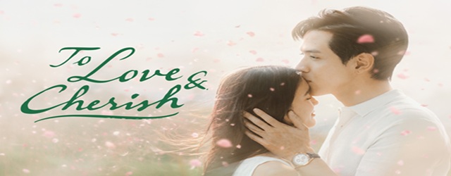 To Love and Cherish -Sa iubesc si sa pretuiesc(2026)